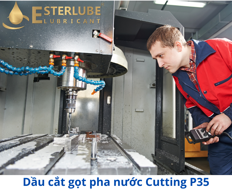 Dầu cắt gọt pha nước Esterlube Cutting Oil P35 Dầu cắt gọt pha nước Esterlube Cutting Oil P35
